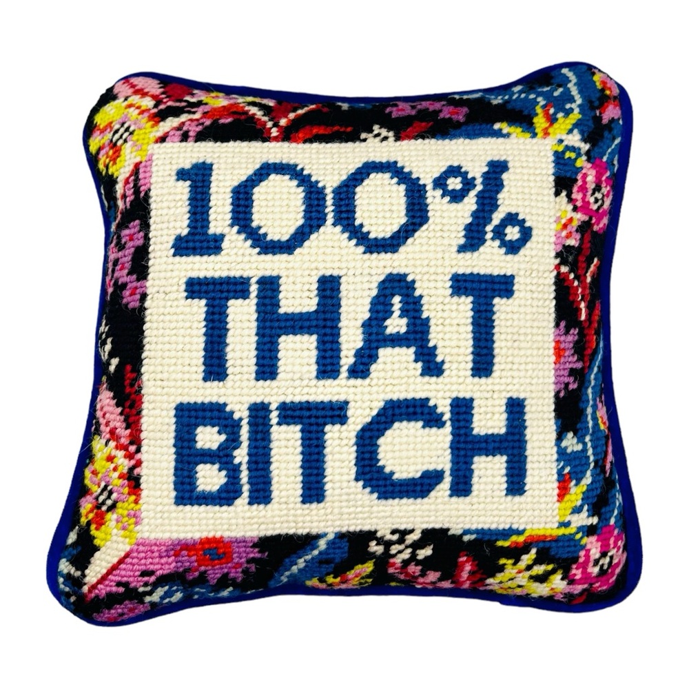 Auth Furbish That B*tch Needlepoint Pillow